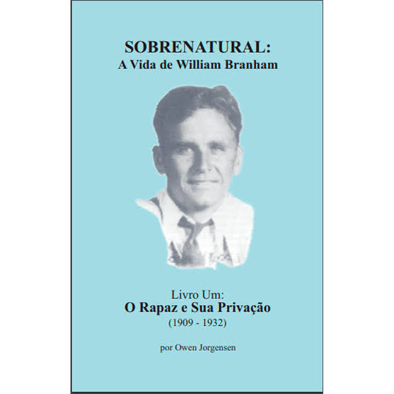 Capa de Sobrenatural: A vida de William Branham
